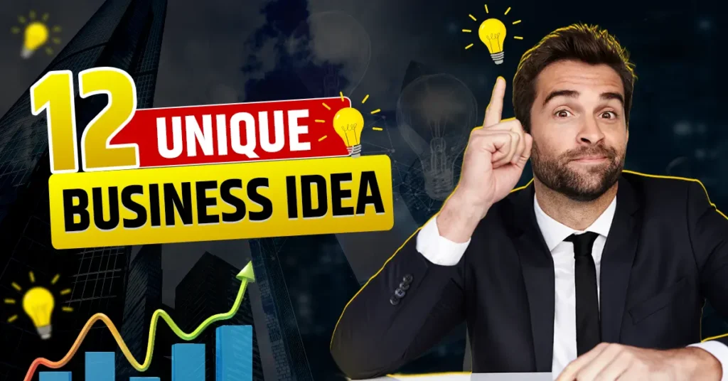 12 unique business ideas